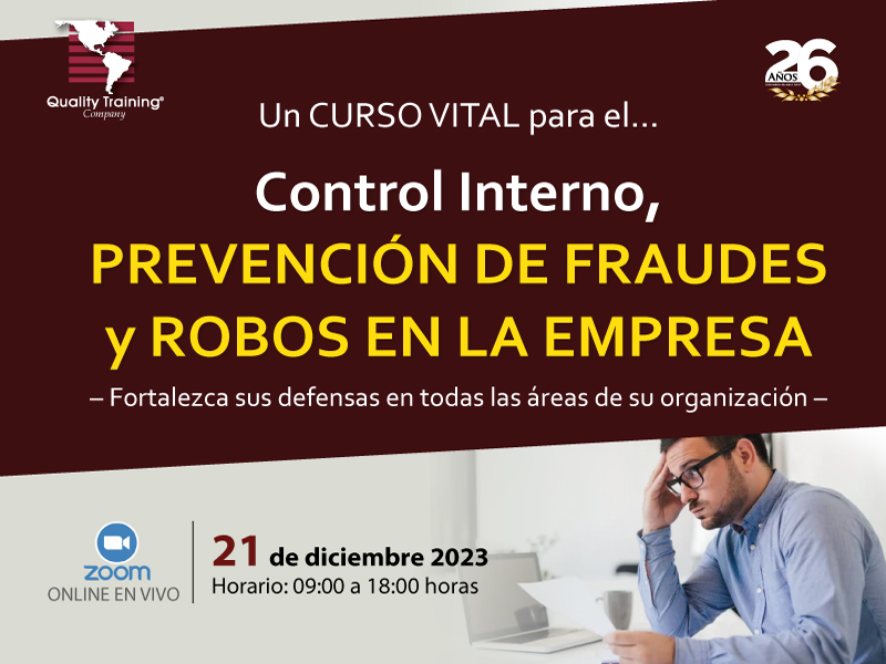 Control Interno, Prevención de Fraudes y Robos en la Empresa - Quality